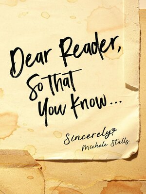 cover image of Dear Reader, So That You Know...